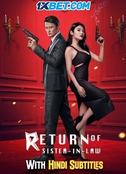 Return of Sister-in-law (2021) English (With Hindi Subtitles) WEBRip download full movie