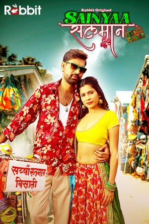 Sainyaa Salman (2022) RabbitMovies Hindi S01 (Episode 1-2) UNRATED HDRip Full Movie