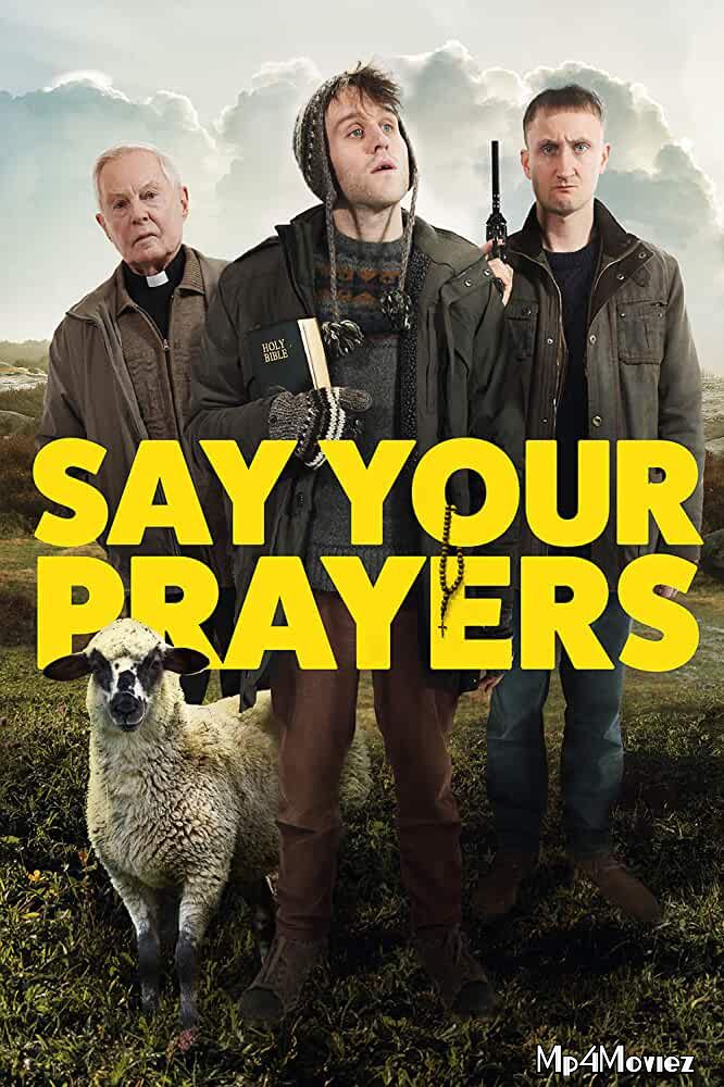 Say Your Prayers 2020 English Full Movie download full movie