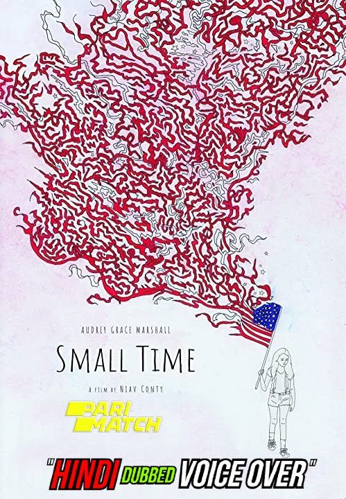 Small Time (2020) Hindi (Voice Over) Dubbed WEBRip download full movie