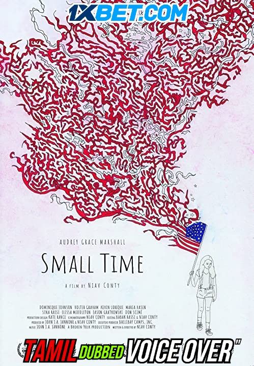 Small Time (2020) Tamil (Voice Over) Dubbed WEBRip download full movie