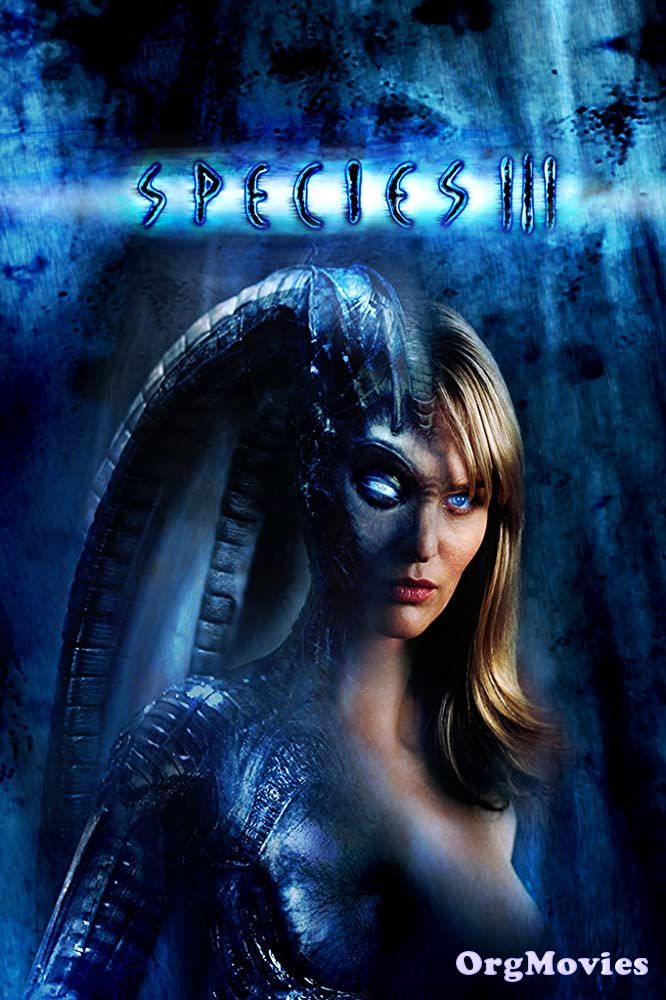 Species III 2004 Hindi Dubbed Full Movie download full movie
