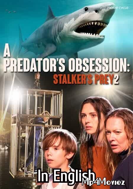 Stalkers Prey 2 (2020) English Full Movie download full movie