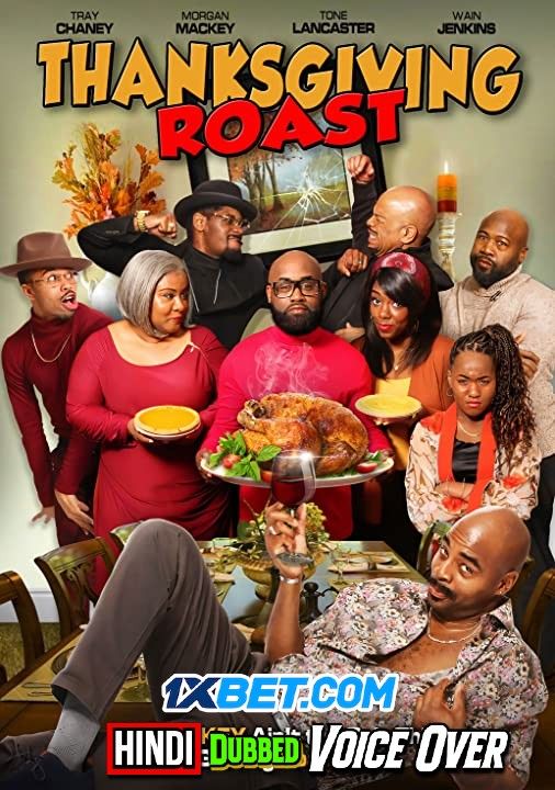 Thanksgiving Roast (2021) Hindi (Voice Over) Dubbed WEBRip download full movie