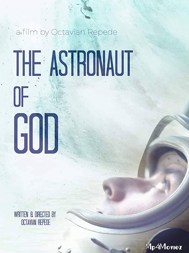 The Astronaut of God 2020 English HDRip download full movie