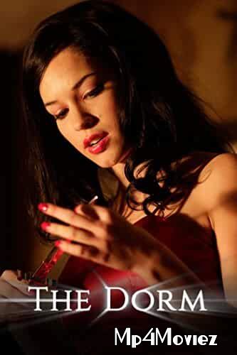 The Dorm 2014 Hindi Dubbed Full Movie download full movie