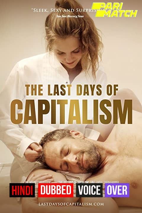 The Last Days of Capitalism (2020) Hindi (Voice Over) Dubbed WEBRip download full movie