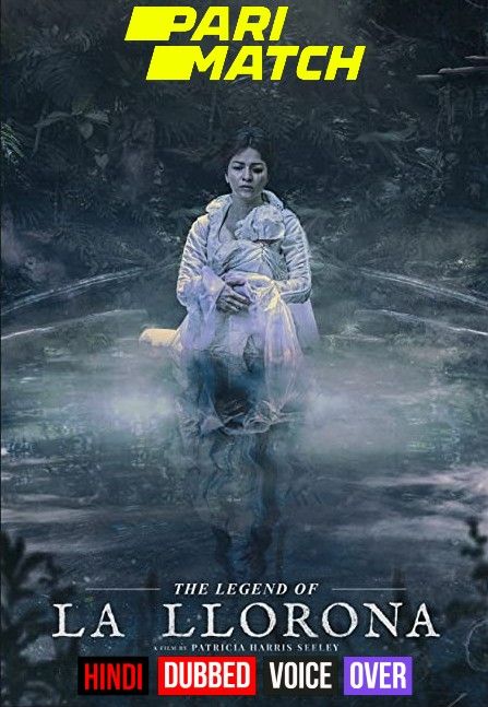 The Legend of La Llorona (2022) Hindi (Voice Over) Dubbed WEBRip download full movie