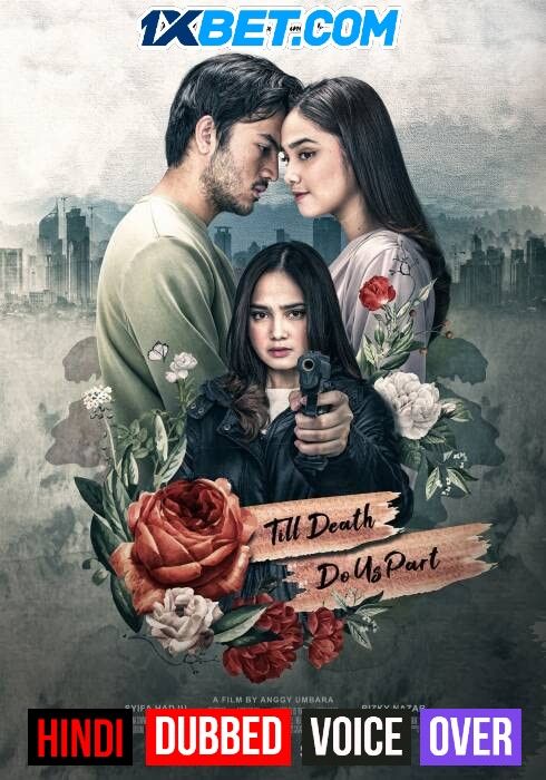 Till Death Do Us Part (2021) Hindi (Voice Over) Dubbed WEBRip download full movie