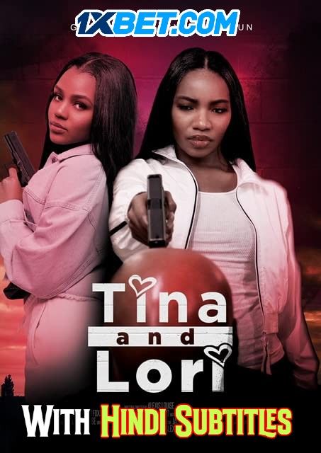 Tina and Lori (2021) English (With Hindi Subtitles) WEBRip download full movie