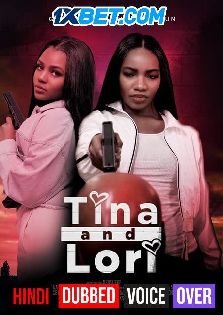 Tina and Lori (2021) Hindi (Voice Over) Dubbed WEBRip download full movie