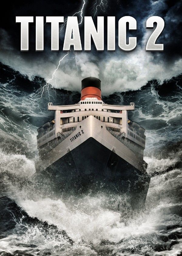 Titanic II (2010) Hindi Dubbed UNCUT BluRay Full Movie
