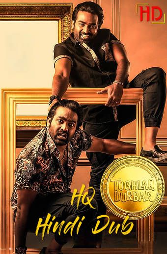 Tughlaq Durbar (2021) Hindi HQ Dubbed HDRip download full movie