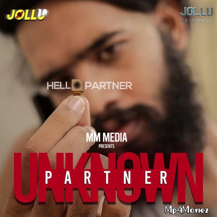 Unknown Partner (2021) S01E01 Jollu Tamil Web Series download full movie