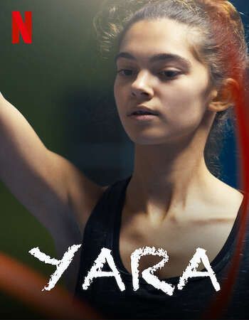 Yara (2021) Hindi Dubbed HDRip download full movie