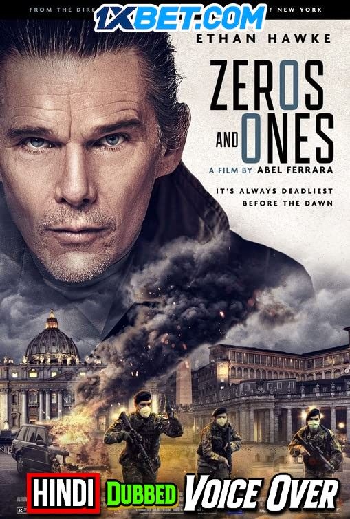 Zeros and Ones (2021) Hindi (Voice Over) Dubbed WEBRip download full movie