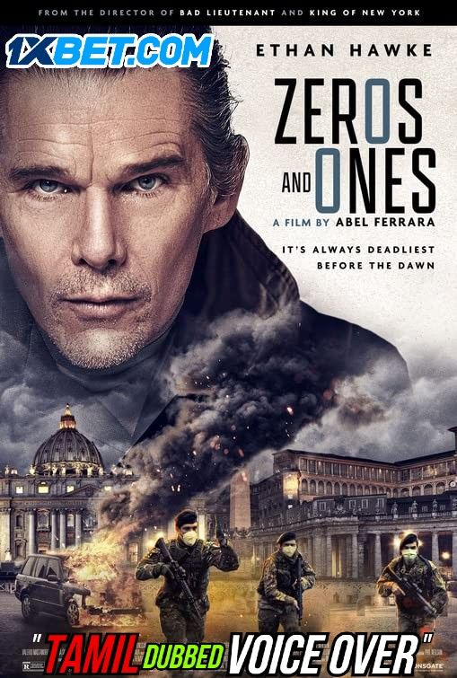 Zeros and Ones (2021) Tamil (Voice Over) Dubbed WEBRip download full movie
